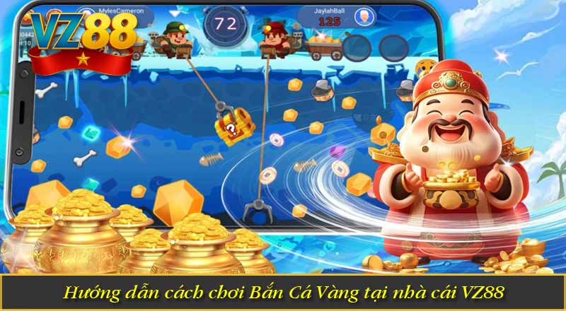 Hướng dẫn cách chơi Bắn Cá Vàng tại nhà cái VZ88