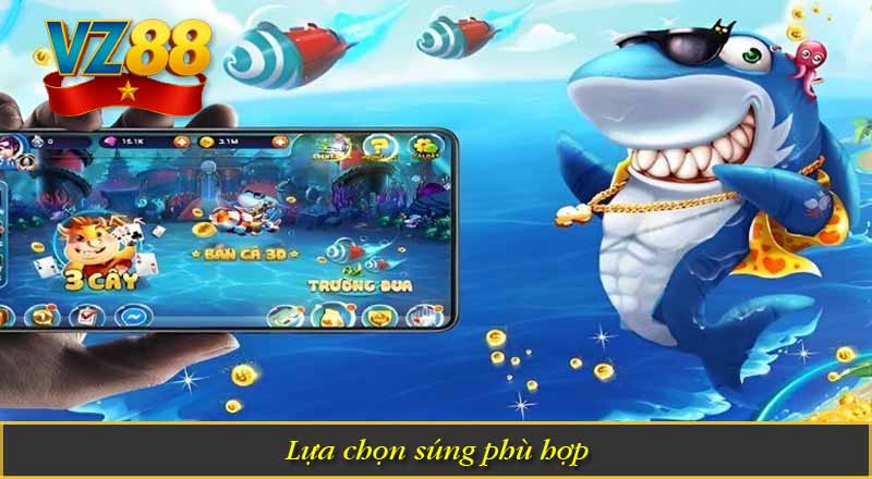 Bắn Cá Online – Sân Chơi Hấp Dẫn Không Thể Bỏ Lỡ Tại VZ88 11 Lựa chọn súng phù hợp